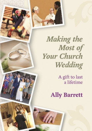 Carte Making the Most of Your Church Wedding Ally Barrett