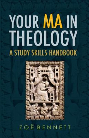 Kniha Your MA in Theology Zoe Bennett