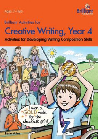 Βιβλίο Brilliant Activities for Creative Writing, Year 4 Irene Yates