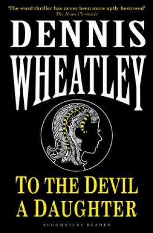 Carte To the Devil, a Daughter Dennis Wheatley