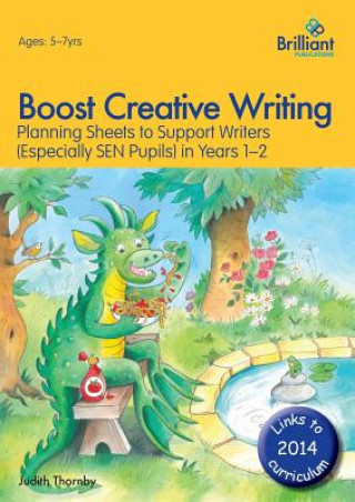 Carte Boost Creative Writing for 5-7 Year Olds Judith Thornby
