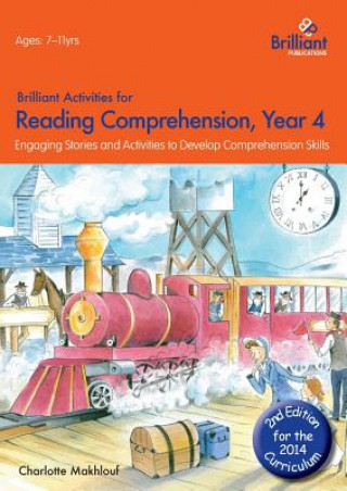 Knjiga Brilliant Activities for Reading Comprehension, Year 4 (2nd Ed) Charlotte Makhlouf