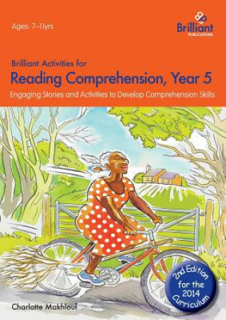 Kniha Brilliant Activities for Reading Comprehension, Year 5 (2nd Ed) Charlotte Makhlouf