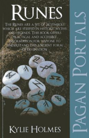 Kniha Pagan Portals - Runes Kylie Holmes