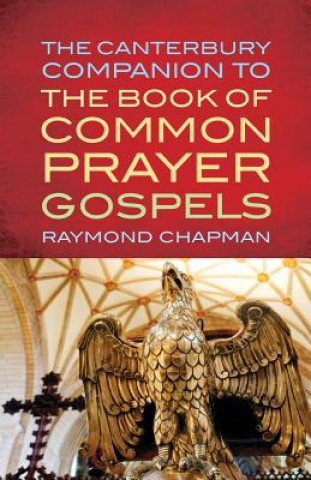 Βιβλίο Canterbury Companion to the Book of Common Prayer Gospels Raymond Chapman