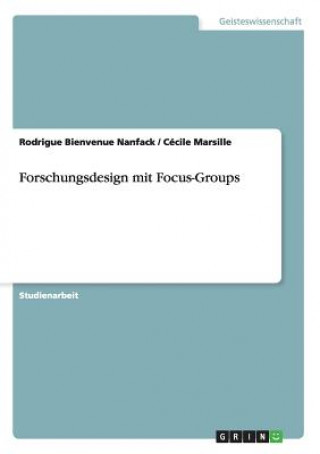 Könyv Forschungsdesign mit Focus-Groups Rodrigue Bienvenue Nanfack
