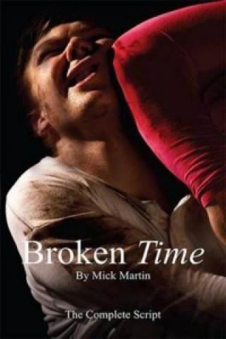 Knjiga Broken Time Mick Martin
