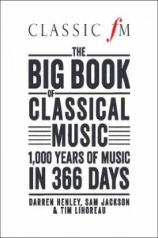 Carte Big Book of Classical Music Darren Henley