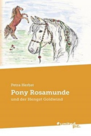 Kniha Pony Rosamunde Petra Herbst