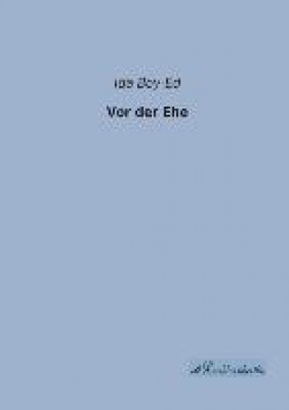 Книга Vor der Ehe Ida Boy-Ed