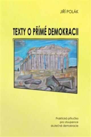 Kniha Texty o přímé demokracii Jiří Polák