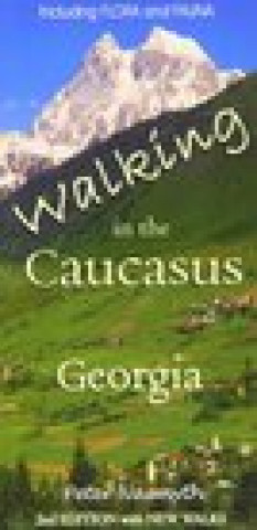 Kniha Walking in the Caucasus, Georgia Peter Nasmyth