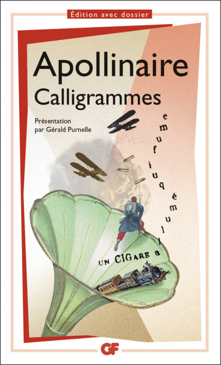 Buch Calligrammes Guillaume Apollinaire & Gerald Purnelle