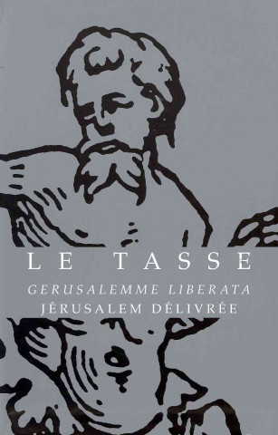 Kniha Gerusalemme Liberata Le Tasse