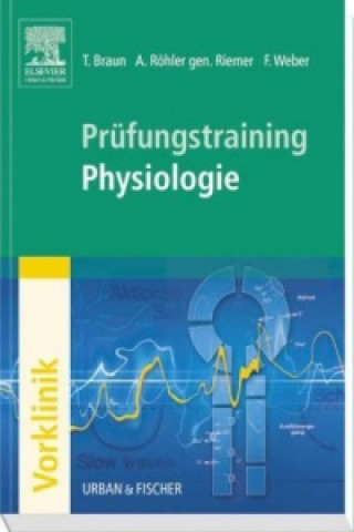 Kniha Prüfungstraining Physiologie Thomas Braun