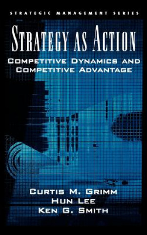 Knjiga Strategy As Action Curtis M Grimm