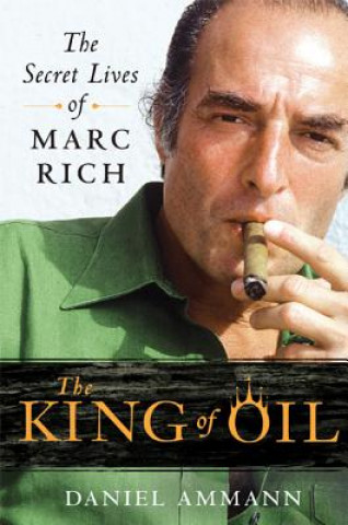Knjiga King of Oil Daniel Ammann