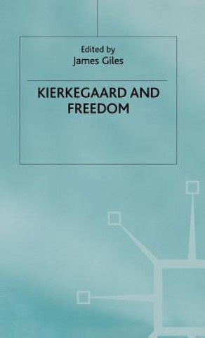 Książka Kierkegaard and Freedom J. Giles