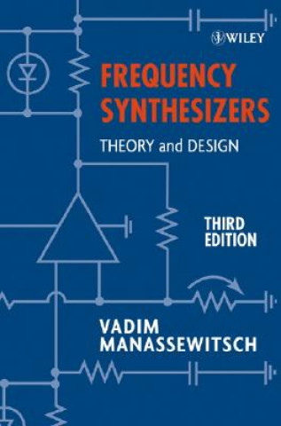 Carte Frequency Synthesizers - Theory and Design 3e Vadim Manassewitsch