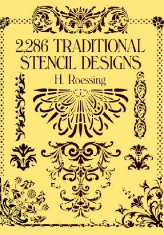 Kniha 2,286 Traditional Stencil Designs H Roessing