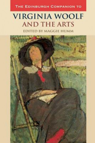 Kniha Edinburgh Companion to Virginia Woolf and the Arts Maggie Humm