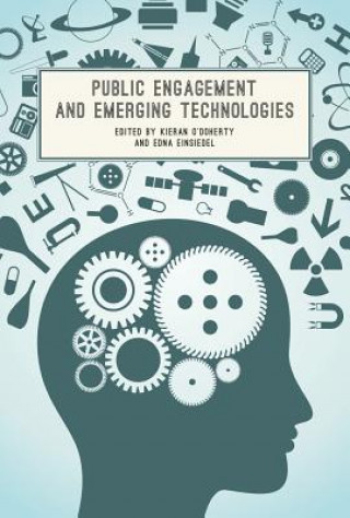 Книга Public Engagement and Emerging Technologies Kieran ODoherty