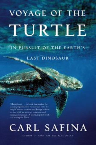 Kniha Voyage of the Turtle Carl Safina