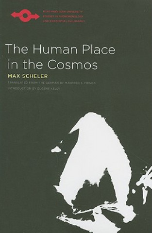 Kniha Human Place in the Cosmos Max Scheler