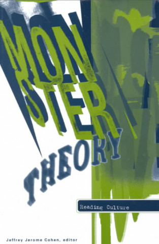 Carte Monster Theory Jeffrey Jerome Cohen