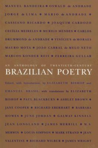 Książka Anthology of Twentieth-Century Brazilian Poetry Elizabeth & Brasil Bishop