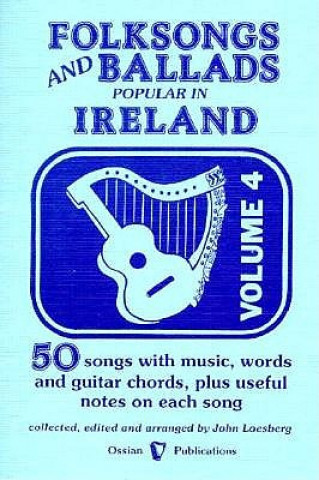 Książka Folk Songs and Ballads Popular in Ireland John Loesberg