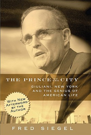 Buch Prince of the City Fred Siegel