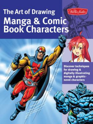 Könyv Art of Drawing Manga & Comic Book Characters Bob Berry