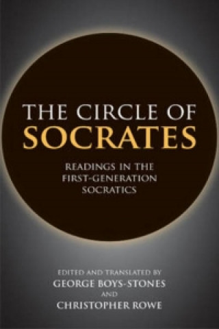 Knjiga Circle of Socrates Christopher Rowe