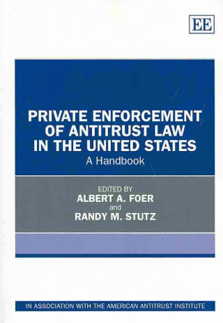 Buch Private Enforcement of Antitrust Law in the Unit - A Handbook Albert A Foer