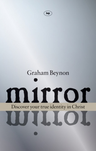 Kniha Mirror, Mirror Graham Beynon