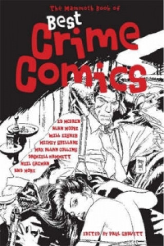 Carte Mammoth Book of Best Crime Comics Paul Gravett