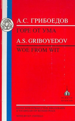Kniha Woe from Wit A S Griboedov