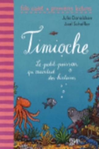 Knjiga Timioche Julia Donaldson