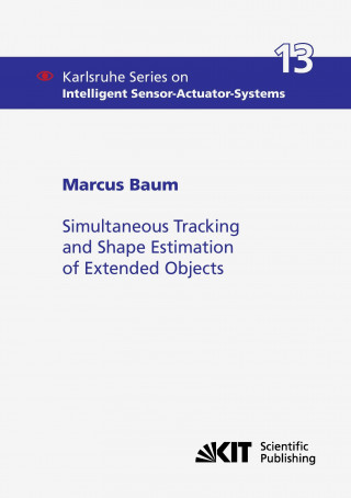 Könyv Simultaneous Tracking and Shape Estimation of Extended Objects Marcus Baum