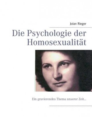 Книга Psychologie der Homosexualitat Jolan Rieger