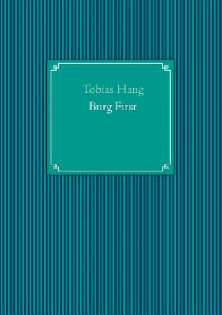 Kniha Burg First Tobias Haug