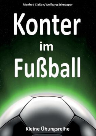 Buch Konter im Fussball Manfred Claßen