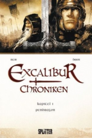 Könyv Excalibur Chroniken - Pendragon Jean-Luc Istin