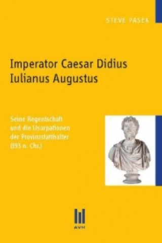 Kniha Imperator Caesar Didius Iulianus Augustus Steve Pasek