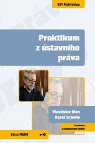 Kniha Praktikum z ústavního práva - 7. vydání Vlastislav Man