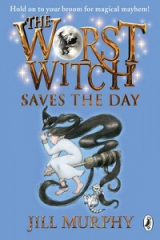 Könyv Worst Witch Saves the Day Jill Murphy