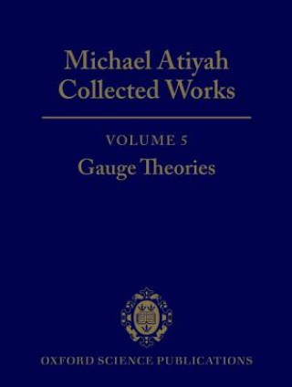 Könyv Michael Atiyah Collected works Michael Atiyah