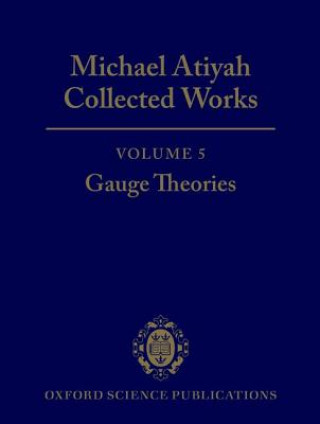 Knjiga Michael Atiyah Collected works Michael Atiyah