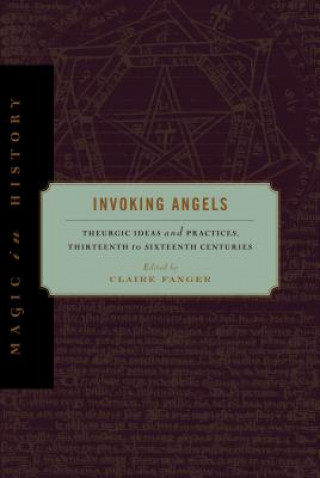 Knjiga Invoking Angels Claire Fanger